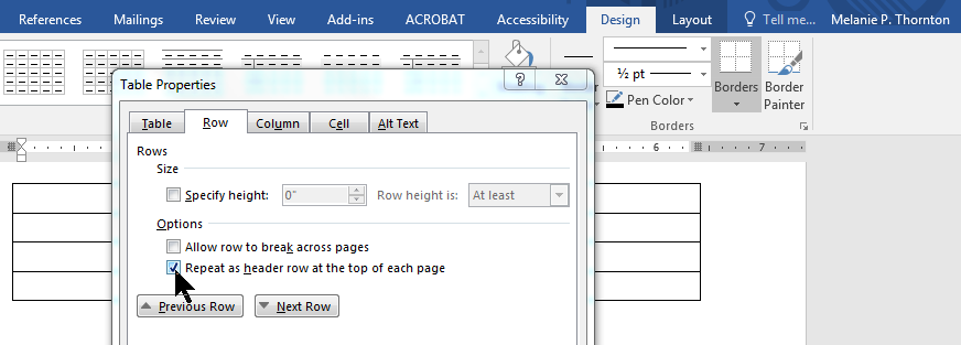 Select the box labeled repeat as header row at the top of each page